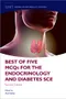*Best of Five MCQs for the Endocrinology and Diabetes SCE