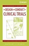 A Managers Guide to the Design and Conduct of Clinical Trials