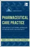 *Pharmaceutical Care Practice: The Patient-Centered Approach to Medication Management