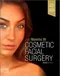 *Cosmetic Facial Surgery