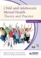 Child and Adolescent Mental Health: Theory and Practice