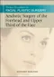 Thomas Procedures in Facial Plastic Surgery: Aesthetic Surgery of the Forehead and Upper Third of the face