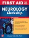 First Aid for the Neurology Clerkship