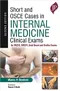 *Short and OSCE Cases in Internal Medicine