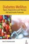 *Diabetes Mellitus- Types,Diagnostics and Therapy: OAD and Insulin Protocols