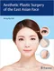 *Aesthetic Plastic Surgery of the East Asian Face
