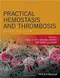 Practical Hemostasis and Thrombosis