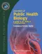 (特價書-小瑕疵-黃斑.空白頁有微破損-可接受再購買-不可退貨)Essentials of Public Health Biology: A Guide for the Study of Pathophysiology
