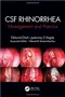 CSF Rhinorrhea: Management and Practice