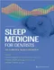 Sleep Medicine for Dentists: An Evidence-Based Overview