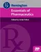 Remington: Essentials of Pharmaceutics