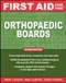 First Aid for the Orthopaedic Boards