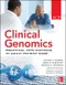 Clinical Genomics: Practical Considerations for Adult Patient Care