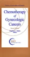Chemotherapy of Gynecologic Cancers
