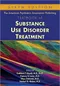 *The American Psychiatric Association Publishing Textbook of Substance Use Disorder Treatment