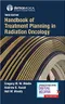 Handbook of Treatment Planning in Radiation Oncology