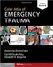 *Color Atlas of Emergency Trauma