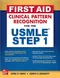 *First Aid Clinical Pattern Recognition for The USMLE Step 1
