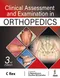 Clinical Assessment and Examination in Orthopedics