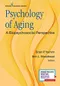 *Psychology of Aging: A Biopsychosocial Perspective