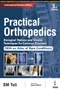 Practical Orthopedics: Biological Options and Simpler Techniques for Common Disorders (ISE)