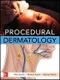 Procedural Dermatology