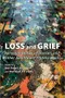 Loss and Grief: Personal Stories of Doctors and Other Healthcare Professionals