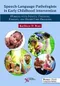 Speech-Language Pathologists in Early Childhood Intervention: Working with Infants, Toddlers, Famili