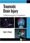 *Traumatic Brain Injury: A Neurosurgeon's Perspective