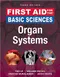 First Aid for the Basic Sciences:Organ Systems (IE)
