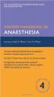 Oxford Handbook of Anaesthesia (Oxford Medical Handbooks)