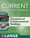 *CURRENT Diagnosis & Treatment Occupational & Environmental Medicine