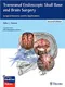 *Transnasal Endoscopic Skull Base and Brain Surgery: Surgical Anatomy and its Applications