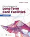 Effective Management of Long-Term Care Facilities