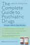 The Complete Guide to Psychiatric Drugs: Straight Talk for Best Results (Revised Edition)