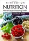 *Nutrition: Maintaining and Improving Health