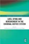 *Loss, Dying and Bereavement in the Criminal Justice System