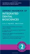 Oxford Handbook of Integrated Dental Biosciences