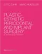 Plastic-Esthetic Periodontal and Implant Surgery: A Microsurgical Approach