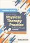 Dreeben-Irimia's Introduction to Physical Therapy Practice for Physical Therapist Assistants