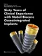 *Sixty Years of Clinical Experience with Nobel Biocare Osseointegrated Implants