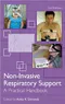 Non-invasive Respiratory Support: A Practical Handbook