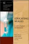Educating Nurses: A Call for Radical Transformation