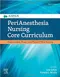 (舊版特價-恕不退換)PeriAnesthesia Nursing Core Curriculum: Preprocedure, Phase I and Phase II PACU Nursing