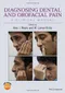 *Diagnosing Dental and Orofacial Pain: A Clinical Manual