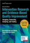 (代購-收到款項後-預計30天左右到貨)Intervention Research and Evidence-Based Quality Improvement: Designing, Conducting, Analyzing, and