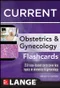 Lange CURRENT Obstetrics ＆ Gynecology Flashcards