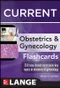 *Lange CURRENT Obstetrics ＆ Gynecology Flashcards