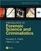 *Introduction to Forensic Science and Criminalistics