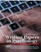 Writing Papers in Psychology: Proposals, Researcch Papers, Literature Reviews, Poster Presentations